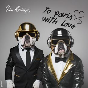 Download track To Paris With Love John Bridges