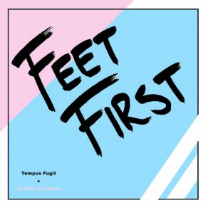 Download track Endless Miles Feet First