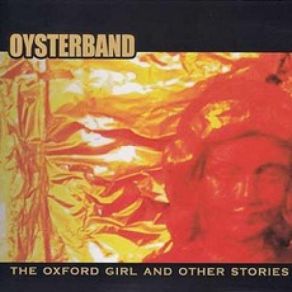 Download track The Early Days Of A Better Nation Oysterband