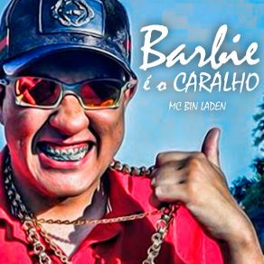 Download track Barbie É O Caralho Mc Bin Laden