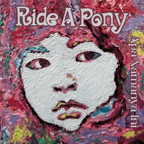 Download track Rindu Di Bulan Juli (Re-Master) Ride A Pony