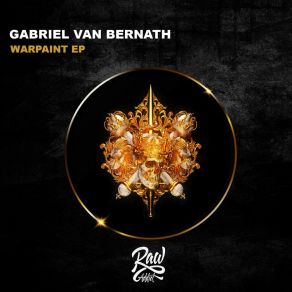 Download track Warpaint (Original Mix) Gabriel Van Bernath