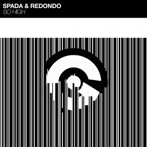 Download track So High (Extended Mix) Spada, Redondo