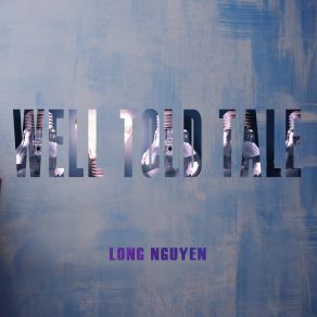 Download track Salutations Long Nguyen