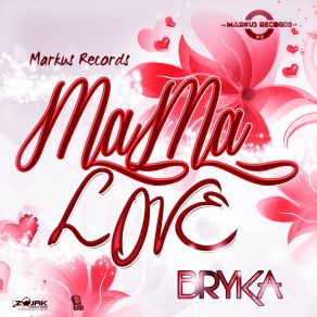 Download track Mama Love (Instrumental) Bryka