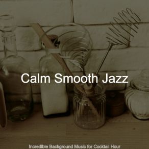 Download track Breathtaking Ambience For Preparing Dinner Calm Smooth Jazz