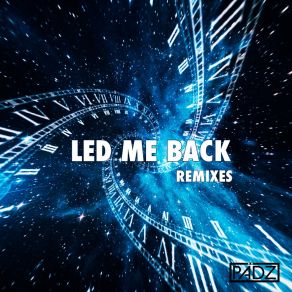 Download track Led Me Back (Paul Venice Remix) PadzPaul Venice