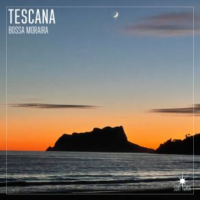 Download track Bossa Moraira (Radio Edit) Tescana