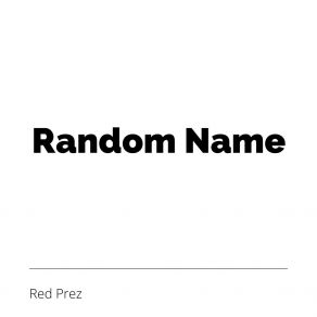 Download track Random Name One Red Prez