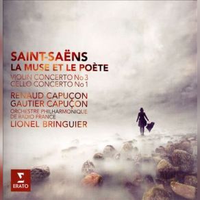 Download track La Muse Et Le Poète For Violin, Cello And Orchestra, Op. 132 Renaud Capuçon, Gautier Capuçon, Lionel BringuierCello, The Orchestra