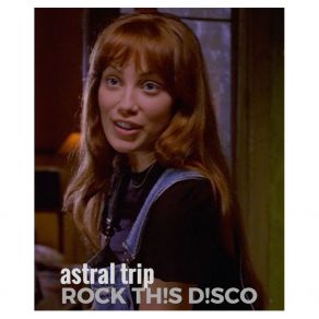 Download track ROCK DISCO ASTRAL TRIP