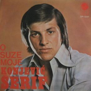 Download track O Suze Moje Serif Konjevic