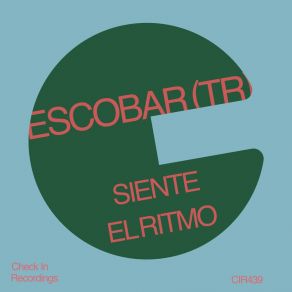 Download track Siente El Ritmo (Extended Mix) Escobar (TR)