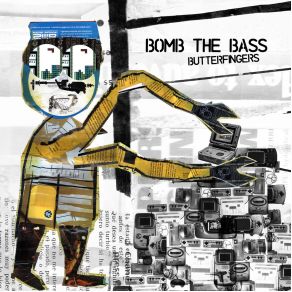 Download track Butterfingers (Dan Aykroyd Mix By Various) Bomb The Bass