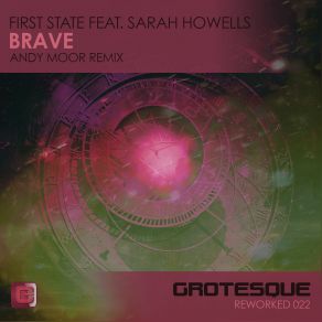 Download track Brave (Andy Moor Extended Remix) Sarah Howells, First State Ft Sarah Howells