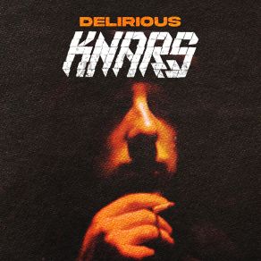 Download track Delirious (Reggae Rework) KNARS