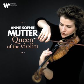 Download track Violin Concerto No. 2 In D Major, K. 211: I. Allegro Moderato Anne-Sophie Mutter