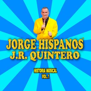 Download track El Papagayo Jorge Hispanos J. R. Quintero