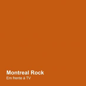 Download track Mesmo Sem Querer Montreal Rock