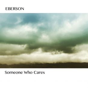 Download track Someone Who Cares (Radio Edit) Eberson