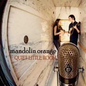 Download track Quiet Little Turnaround Mandolin Orange