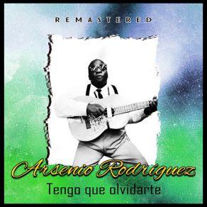 Download track Intranquilidad (Remastered) Arseñio Rodríguez