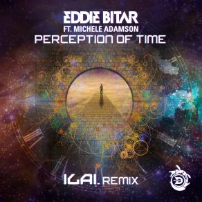 Download track Perception Of Time (Ilai Remix) Michele Adamson, Eddie Bitar, Michele Adamsom