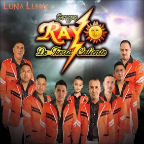 Download track Luna LLena Grupo Rayo De Tierra Caliente