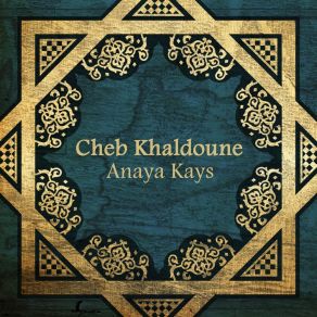 Download track Flila Rgadek Cheb Khaldoune