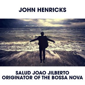 Download track No More Blues (Chega De Saudade) John Henricks