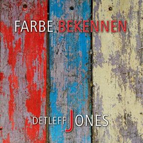 Download track Farbe Bekennen Detleff Jones