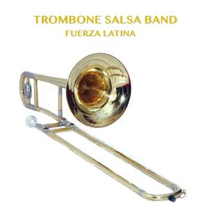 Download track No Le Digan Latin Trombone Band