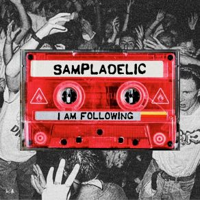 Download track I Am Following Sampladelic