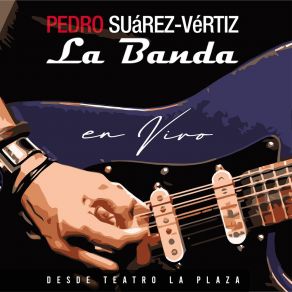 Download track Los Globos Del Cielo (En Vivo) Pedro Suarez-Vertiz