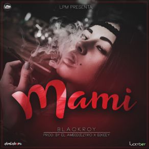 Download track Mami BlackRoy