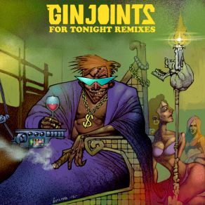 Download track For Tonight (Scarlett Nina, Extrapillow And OR'L Dédicaces Remix) Gin Joints