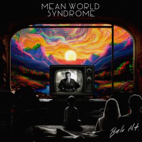 Download track Mean World Syndrome Belle Mt