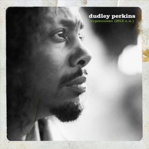 Download track Come Here My Dear Dudley Perkins