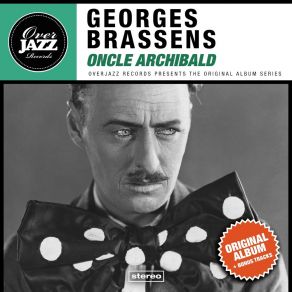 Download track Oncle Archibald Georges Brassens