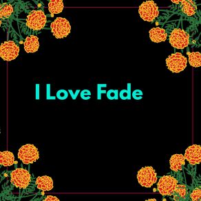 Download track I Love Fade Marcus Edinger