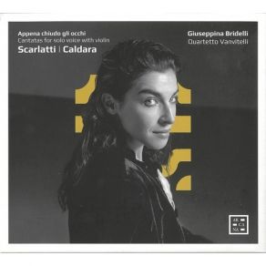 Download track 21. IV. Aria ''Temi D'amore'' Giuseppina Bridelli, Quartetto Vanvitelli