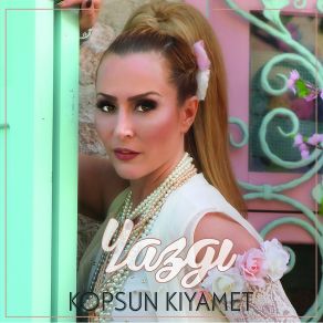 Download track Kopsun Kiyamet Yazgı