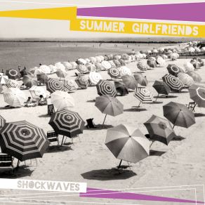 Download track Shockwaves Summer Girlfriends