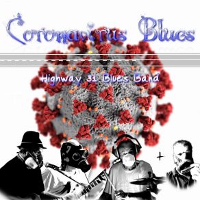 Download track Coronavirus Blues Highway 31