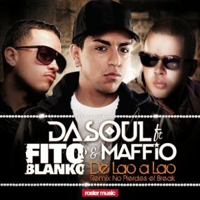 Download track De Lao A Lao (Remix No Pierdes El Break) Dasoul