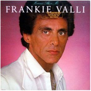 Download track Just Tell Me You Love Me Frankie Valli