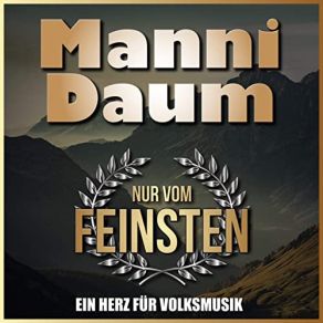 Download track Lieder Aus Dem Alpenland Manni Daum