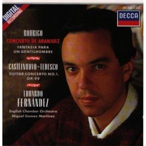 Download track 5. Castelnuovo-Tedesco: Guitar Concerto No. 1 In D Major Andantino - Alla Romanza Joaquín Rodrigo