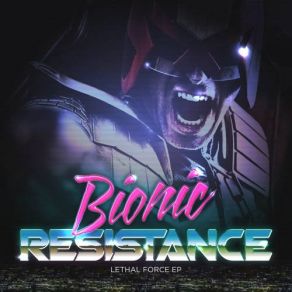 Download track Commando '85 Bionic Resistance