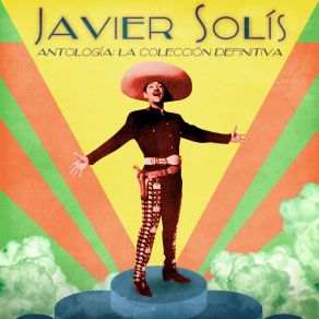 Download track Amanecí En Tus Brazos (Remastered) Javier Solís